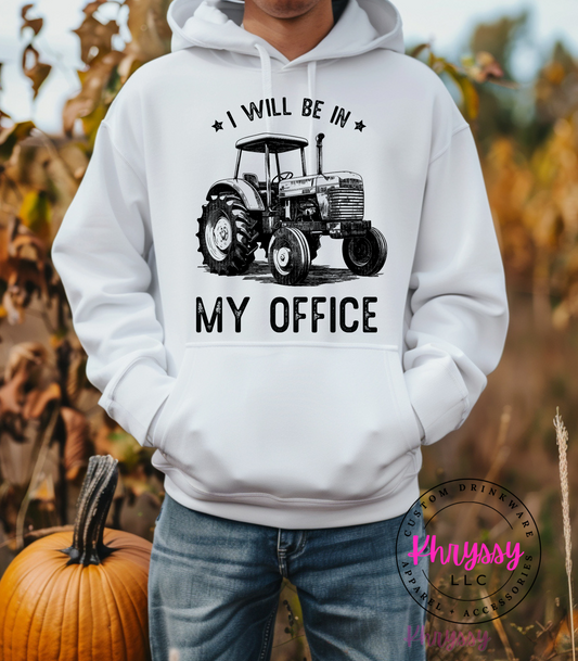 I Will Be In My Office Tractor Unisex Shirt
