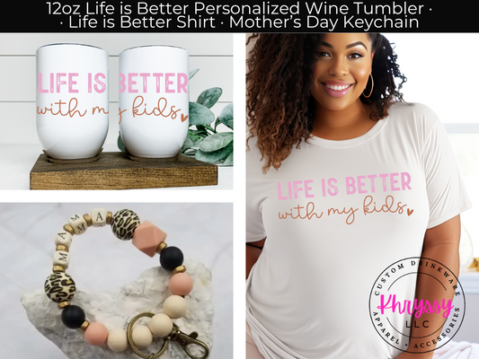 Life is Better with My Kids Personalized Gift Set