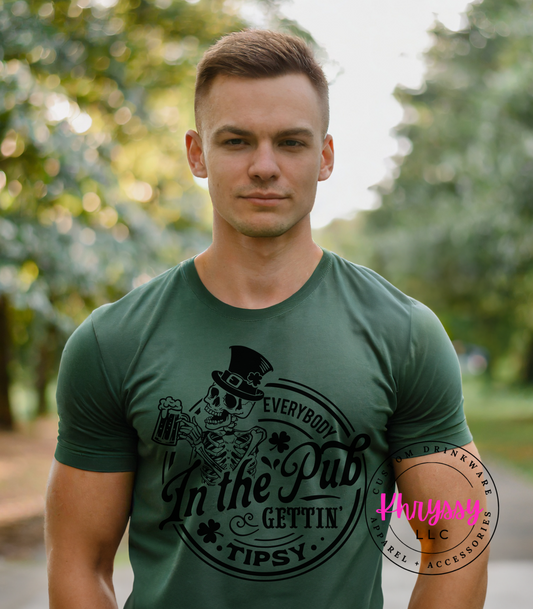 St. Patrick's Day - Everybody in the Pub Getting Tipsy Unisex Shirt