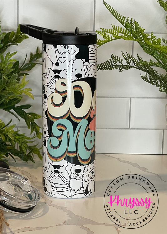 READY TO SHIP Woof-tastic Dog Mom Tumbler: Celebrate Your Canine Love in Style!