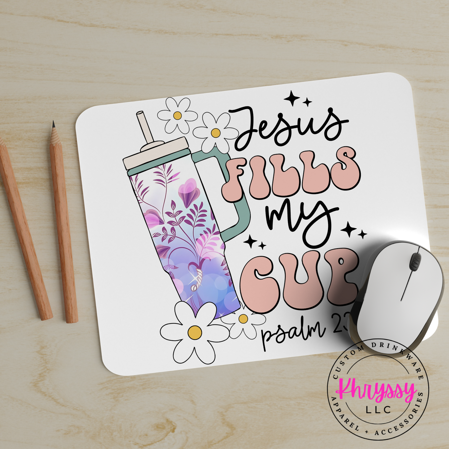 Jesus Fills My Cup 24x20x0.3 Mouse Pad