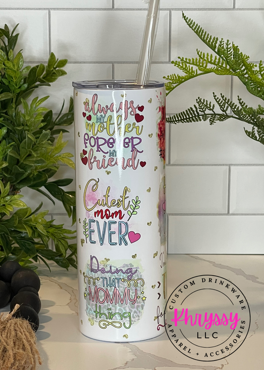 READY TO SHIP: Mom Quotes 20oz Tumbler with Straw