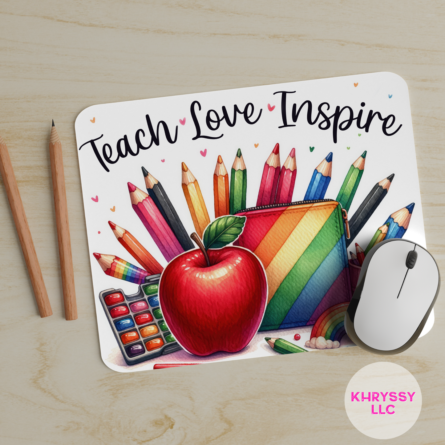 Teach Love Inspire: Educational Excellence Mouse Pad