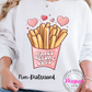 Fries Before Guys Unisex Shirt