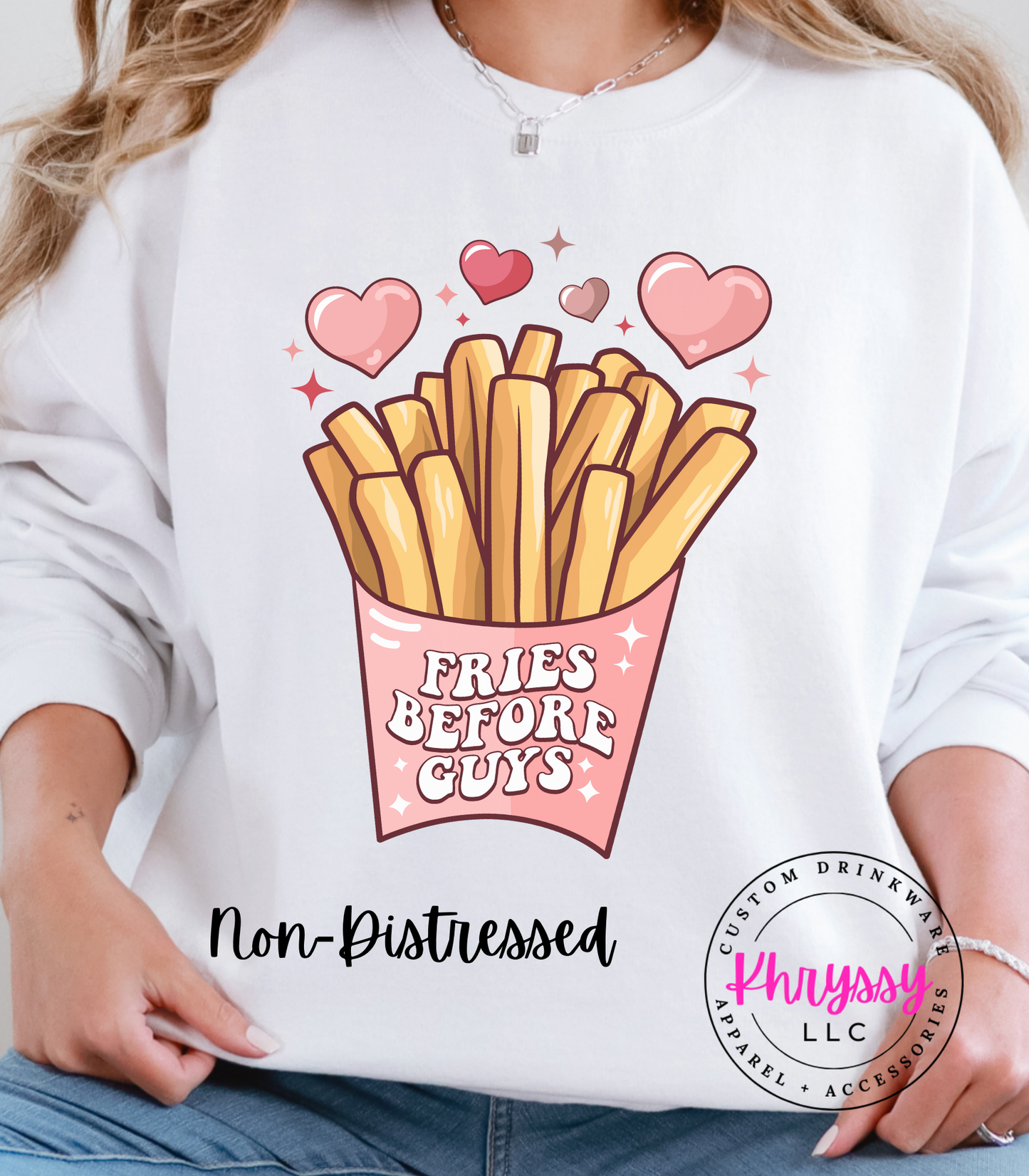 Fries Before Guys Unisex Shirt