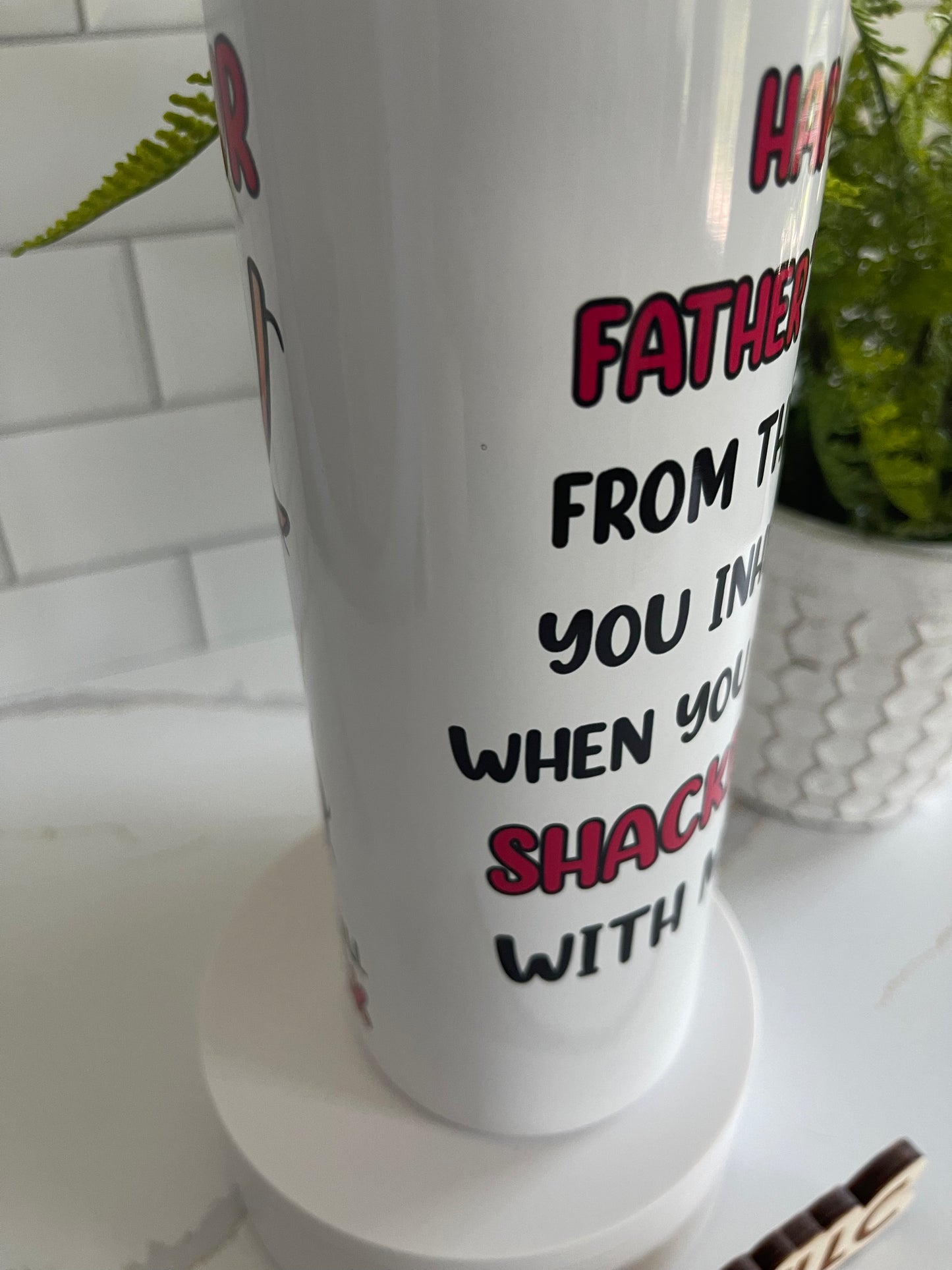 Father's Day Humor OOPS Tumbler