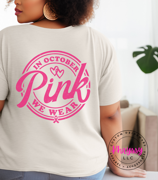 In October We Wear Pink Unisex Shirt