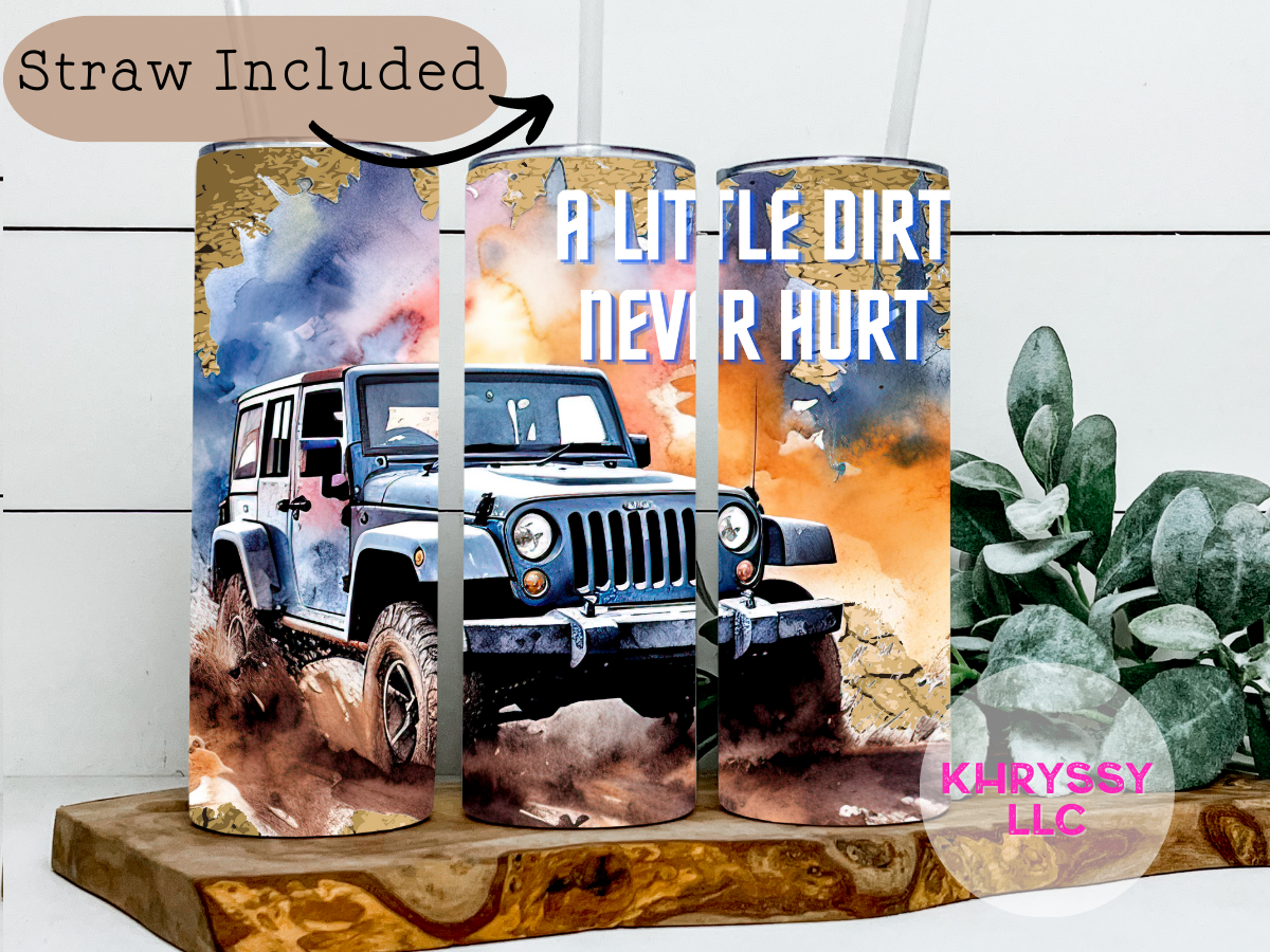 Off-Road Explorer - A Little Dirt Never Hurt Tumbler