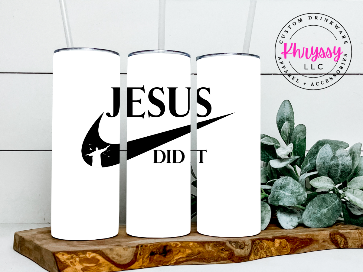 Jesus Did It 20oz Tumbler with Straw