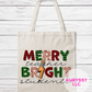 Merry Teacher, Bright Students Tote Bag