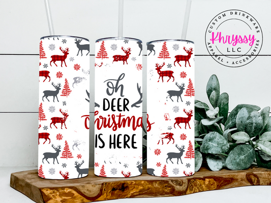 Oh Deer Christmas Is Here 20oz Tumbler with Straw