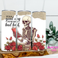 Roses & Pages Skeleton Reading Tumbler - Embrace the Day with a Bad Book