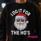 I Do It For The Ho's - Festive Christmas T-Shirt