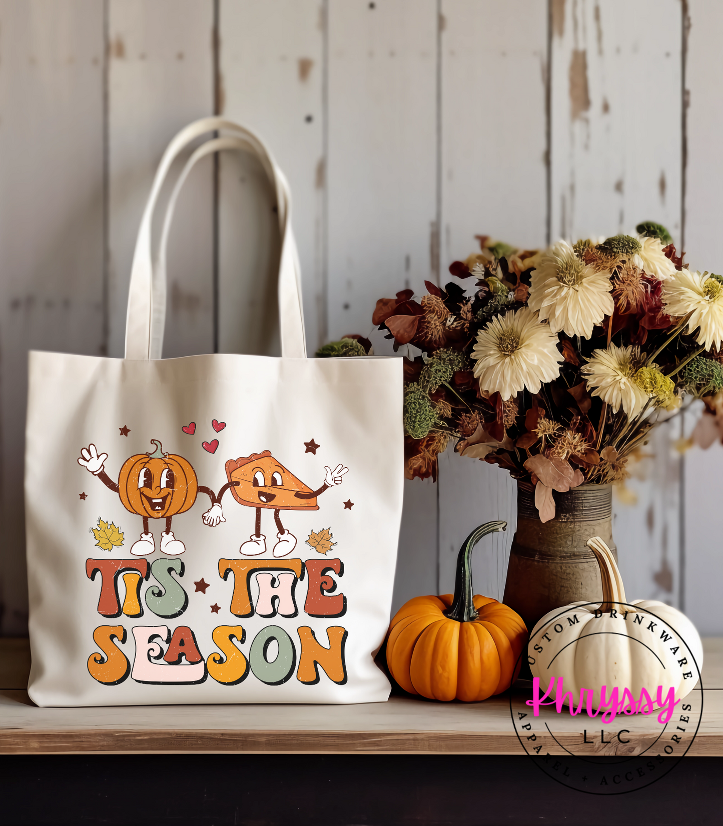 Fall Theme Tis the Season Canvas Tote Bag