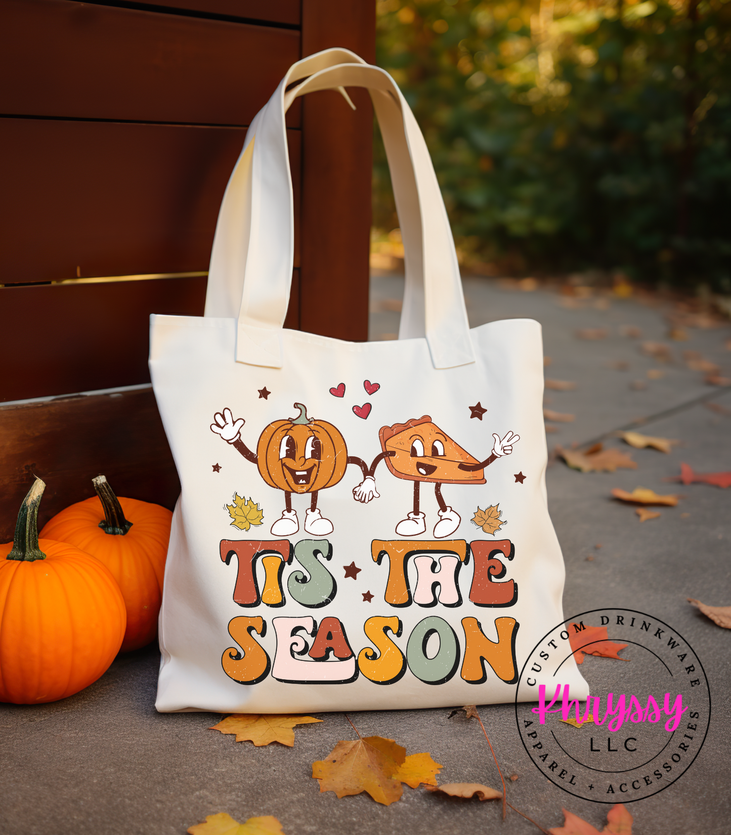 Fall Theme Tis the Season Canvas Tote Bag