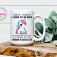 I Hate When I Have to Be Nice Unicorn 15oz Coffee Mug