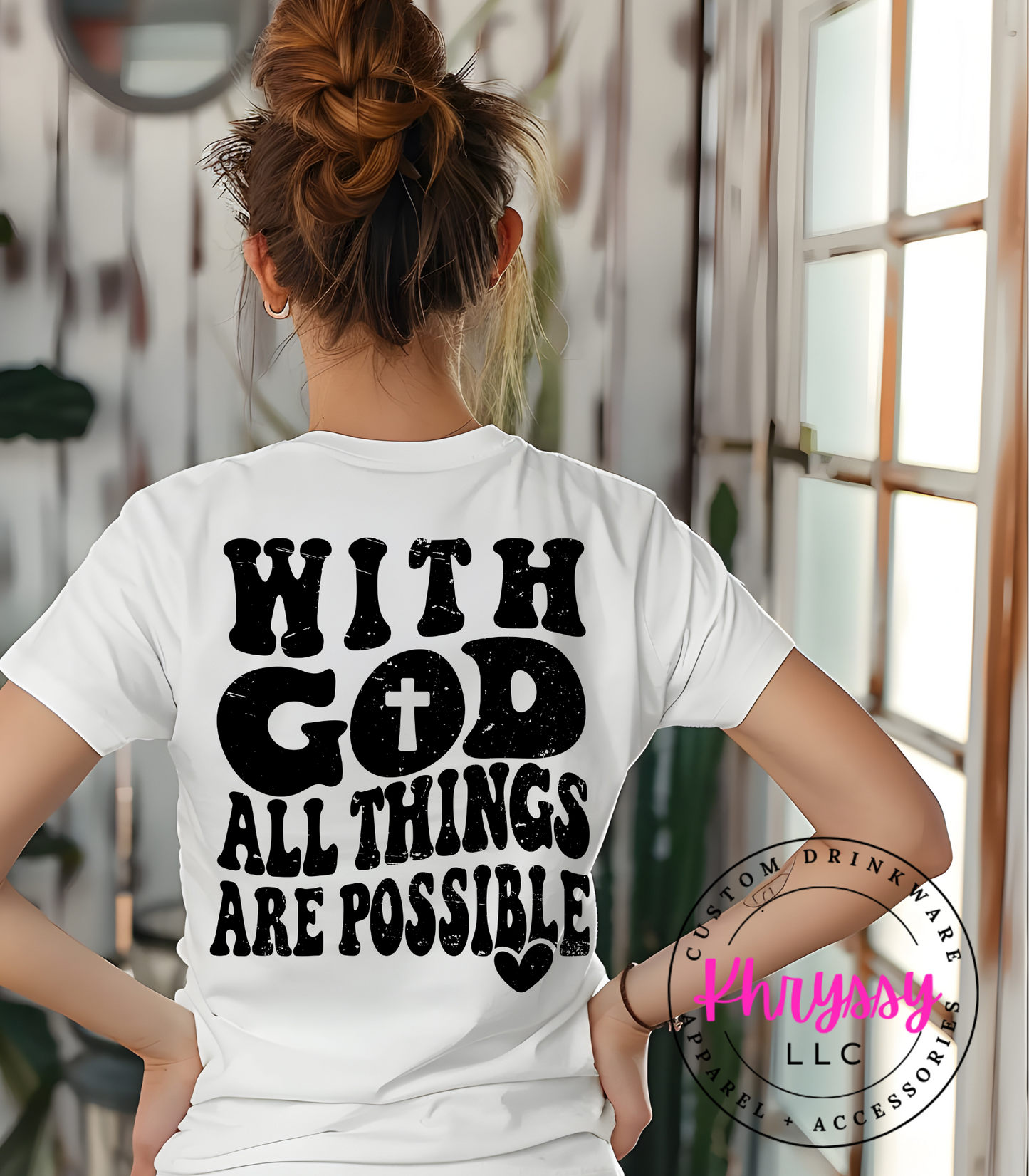 With God All Things Are Possible Unisex Shirt