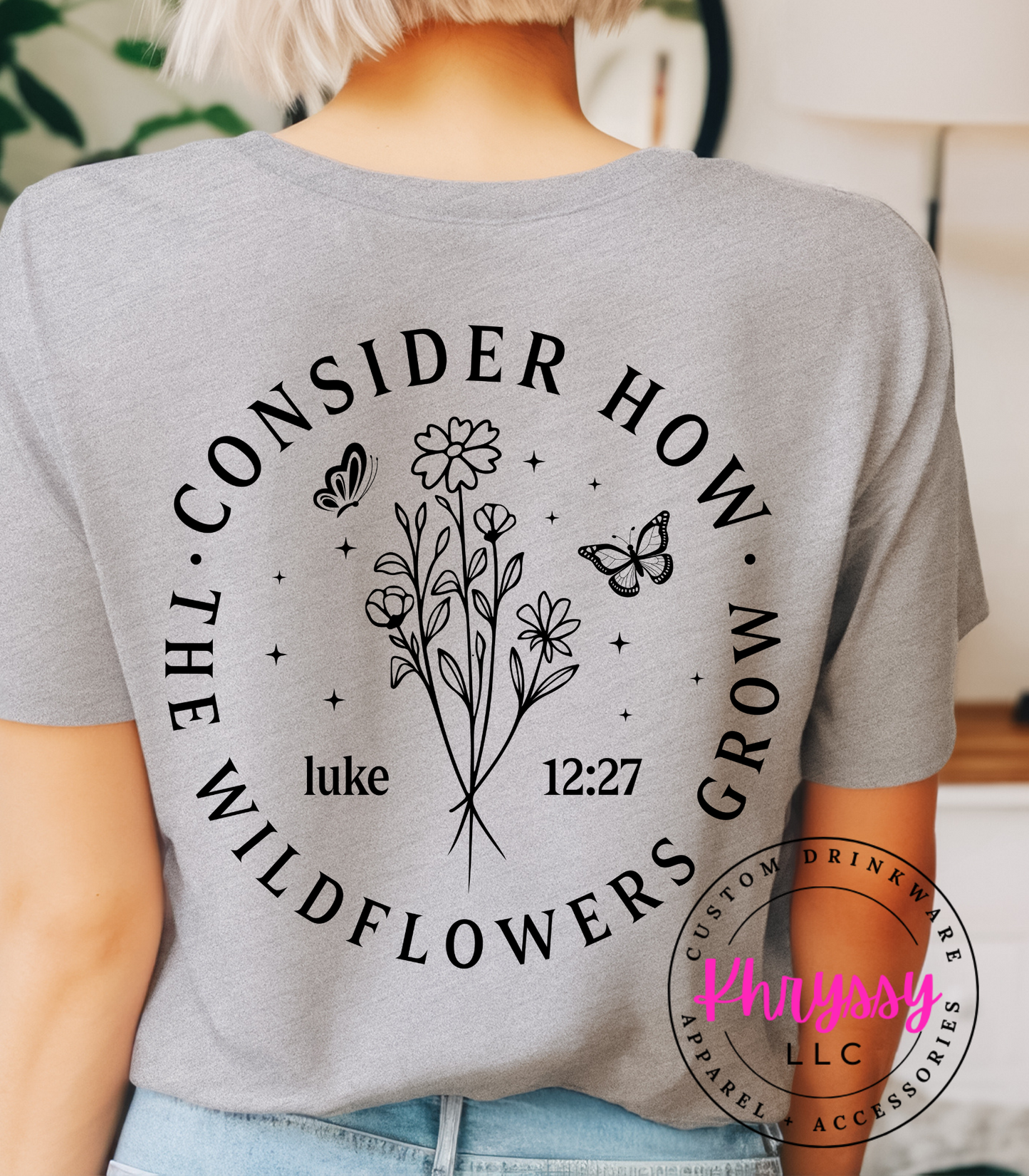 Consider How the Wildflowers Grow Unisex Shirt