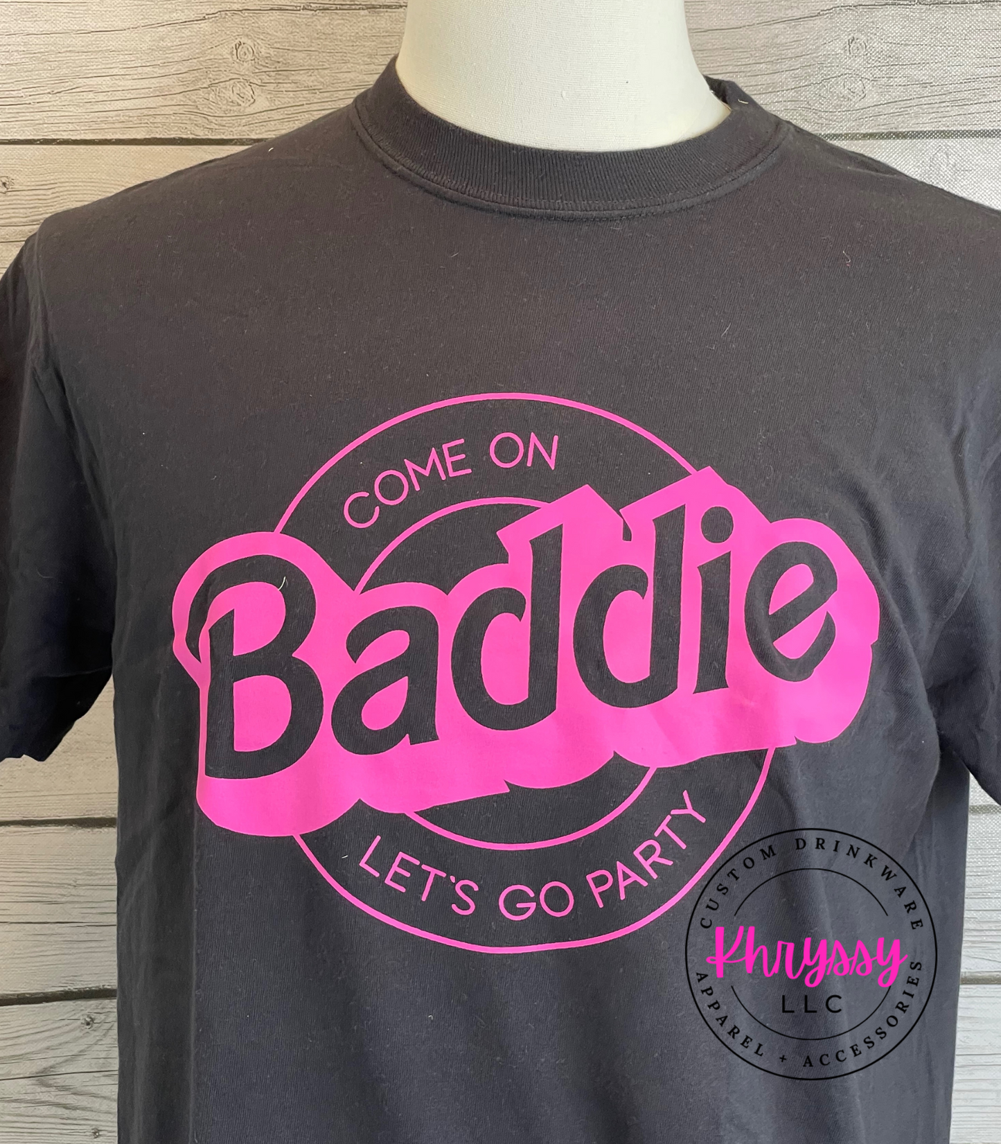 READY TO SHIIP: Come on Baddie Let's Go Party Unisex Shirt