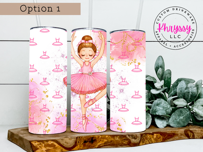 Ballerina 120z or 20oz Tumbler with Straw