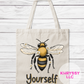 Bee Yourself Canvas Tote Bag