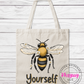 Bee Yourself Canvas Tote Bag