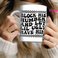 Block His Number 15oz Coffee Mug