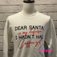 Dear Santa, In My Defense Tee