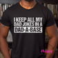 Dad-a-Base Unisex Shirt