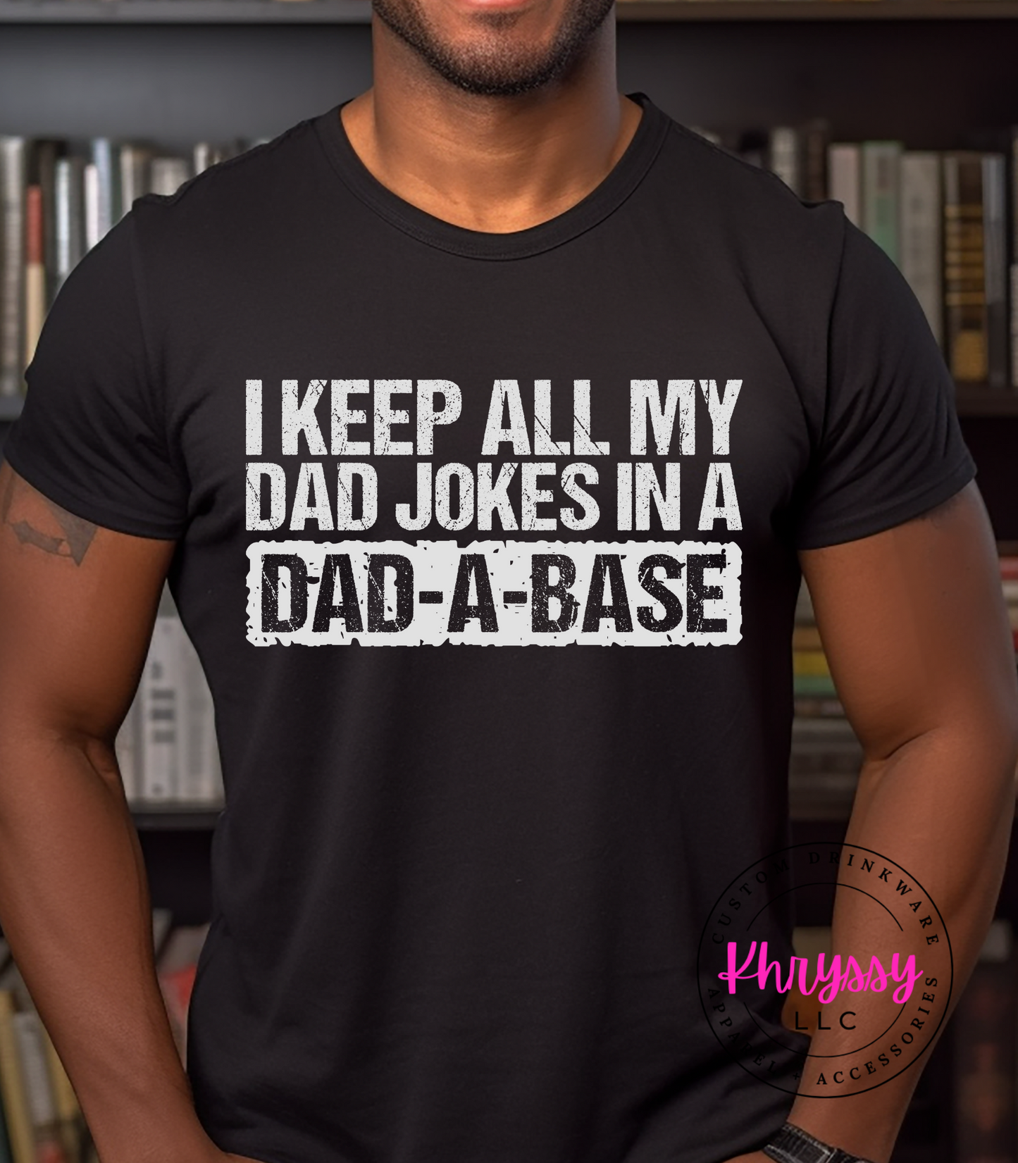 Dad-a-Base Unisex Shirt