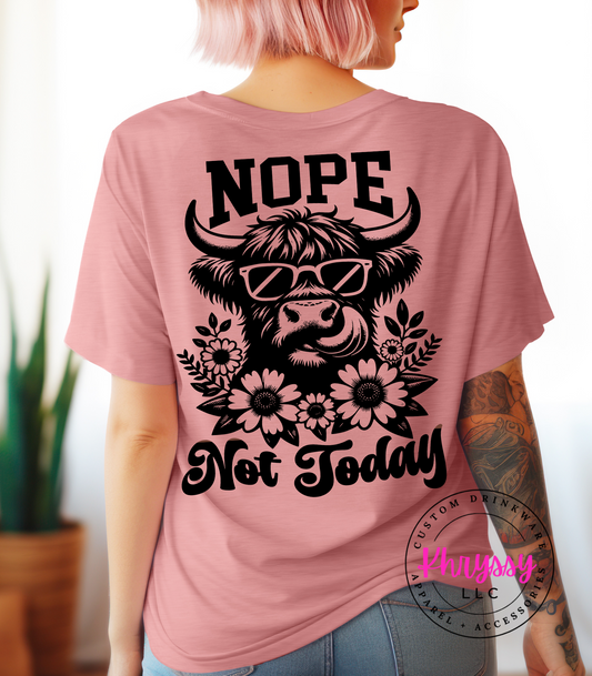 Nope, Not Today - Highland Cow Attitude Unisex Shirt!