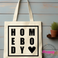 Homebody Canvas Tote Bag