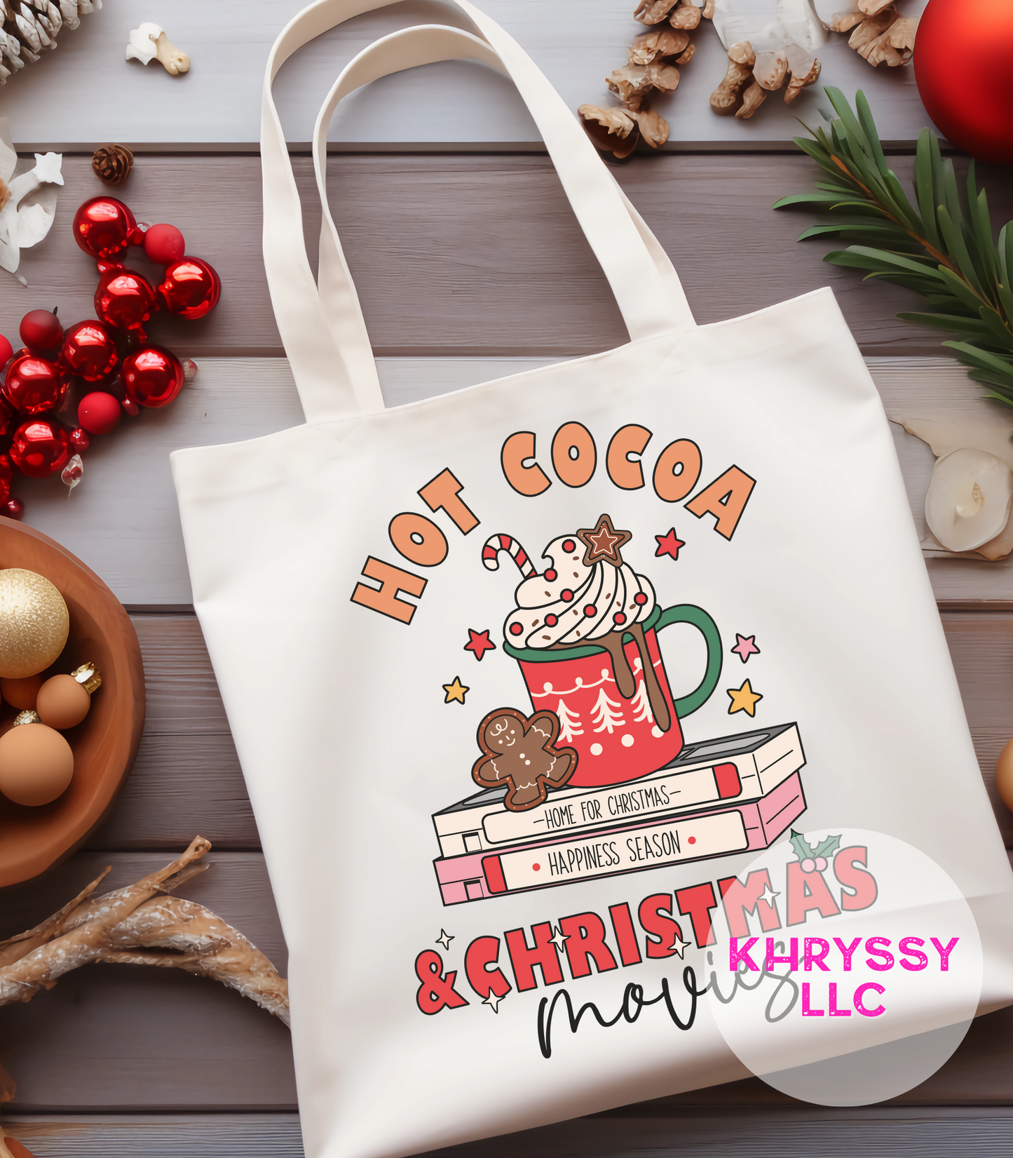 Hot Cocoa and Christmas Movies Canvas Tote Bag