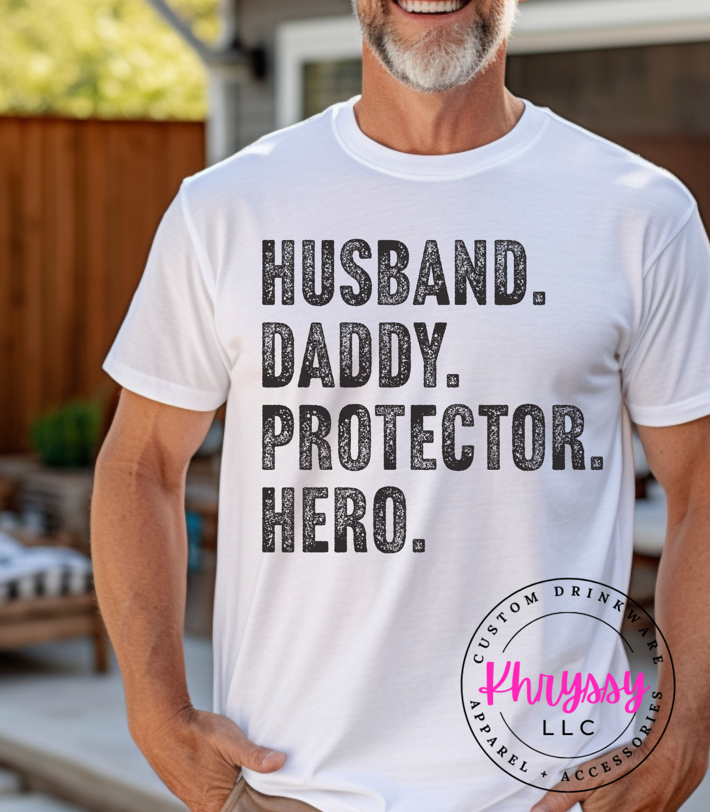 Husband ・ Daddy ・ Protector ・Hero Unisex Shirt