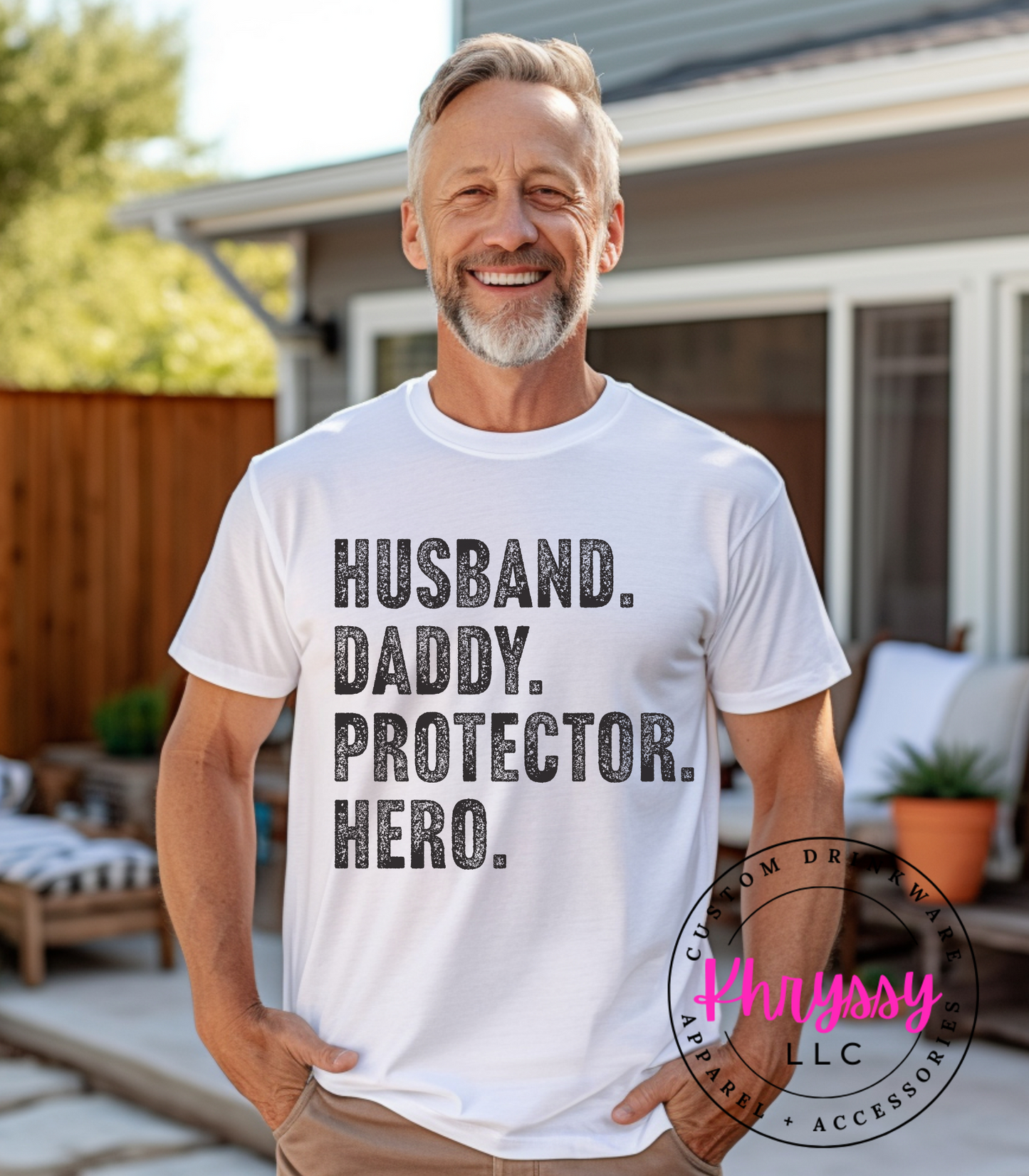 Husband ・ Daddy ・ Protector ・Hero Unisex Shirt