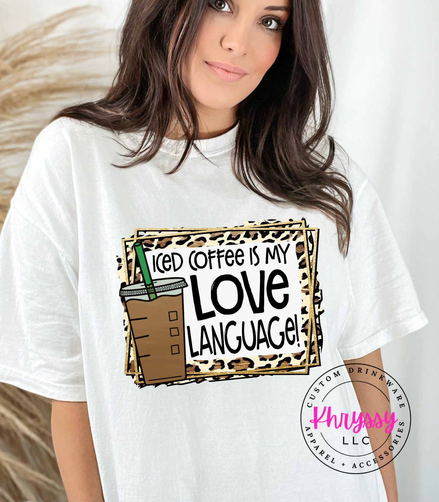 Iced Coffee Is My Love Language Unisex Shirt