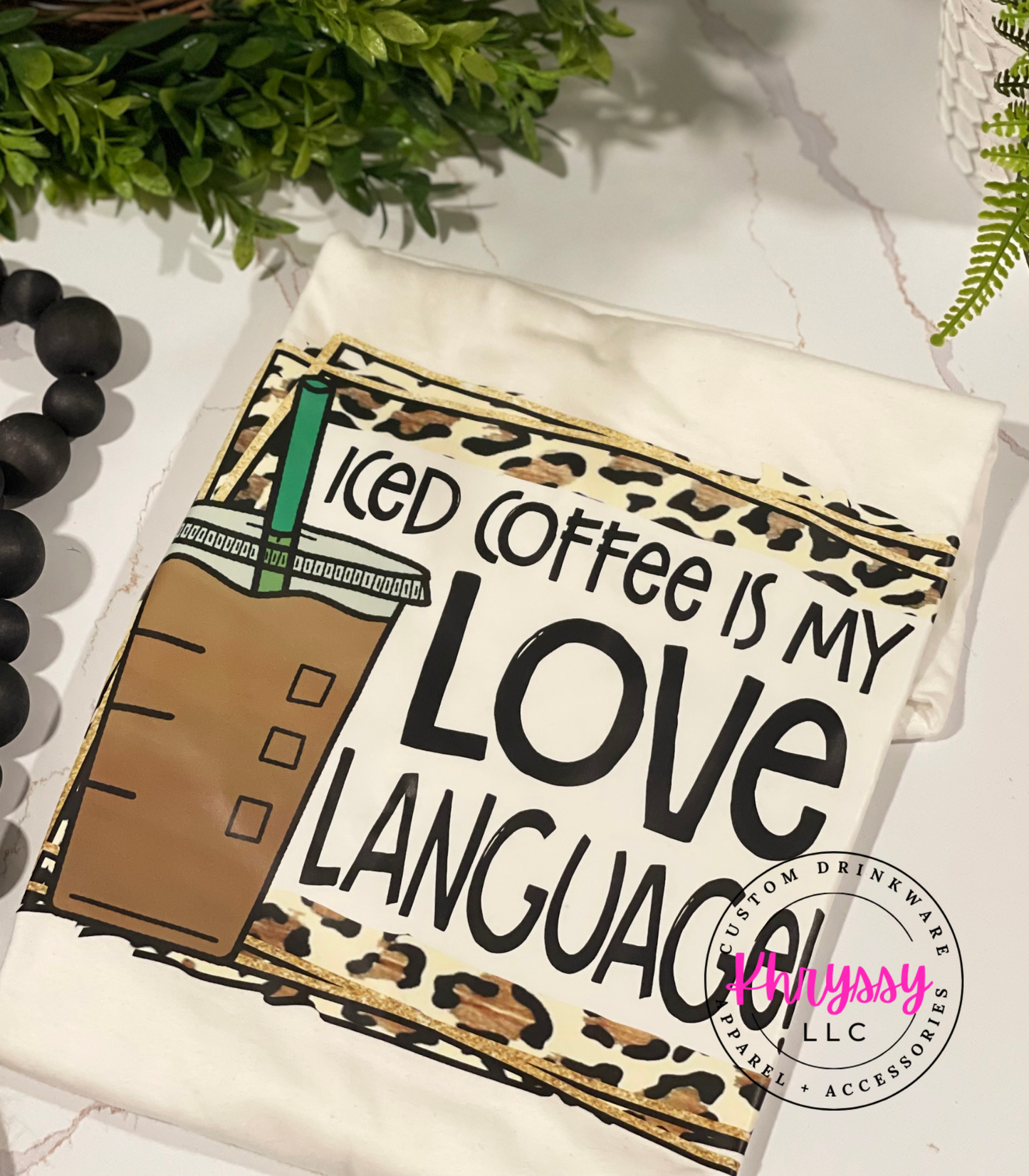 READY TO SHIP: Iced Coffee Is My Love Language Unisex Shirt