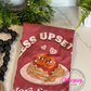 READY TO SHIP: Less Upsetti More Spaghetti Unisex Shirt