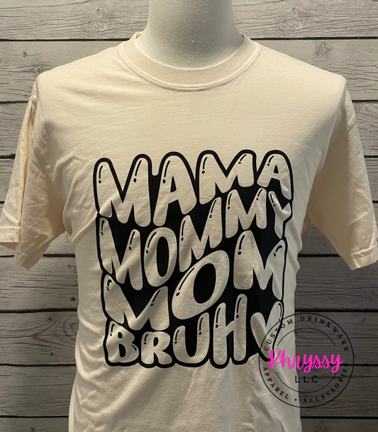READY TO SHIP: Mama Mommy Mom Unisex Shirt