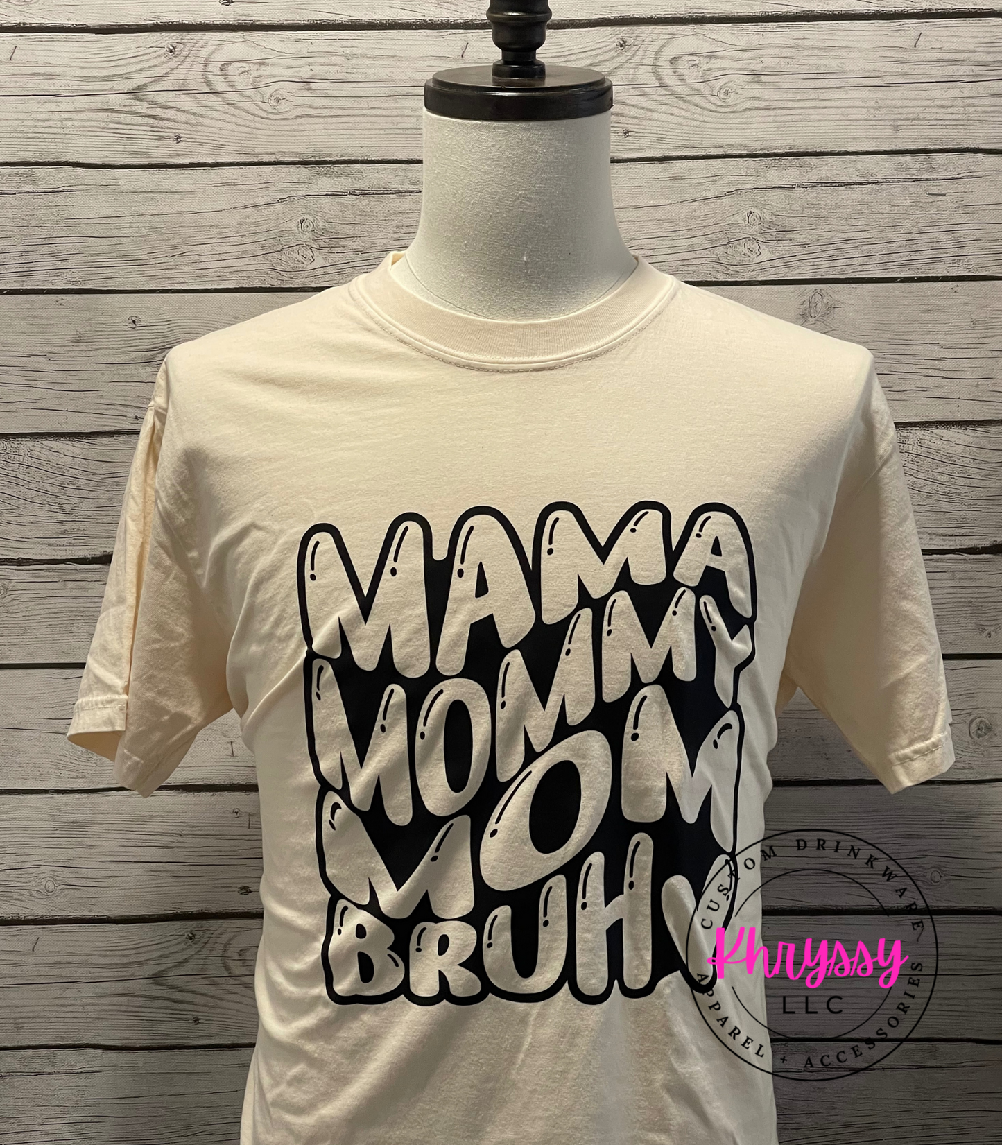 READY TO SHIP: Mama Mommy Mom Unisex Shirt