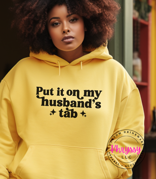 Put it on My Husband's Tab Unisex Shirt