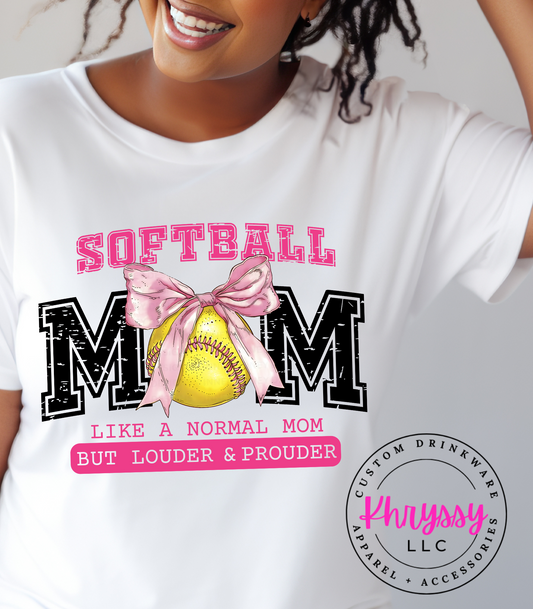 Coquette Softball Mom: Like a Normal Mom But Louder and Prouder Unisex Shirt