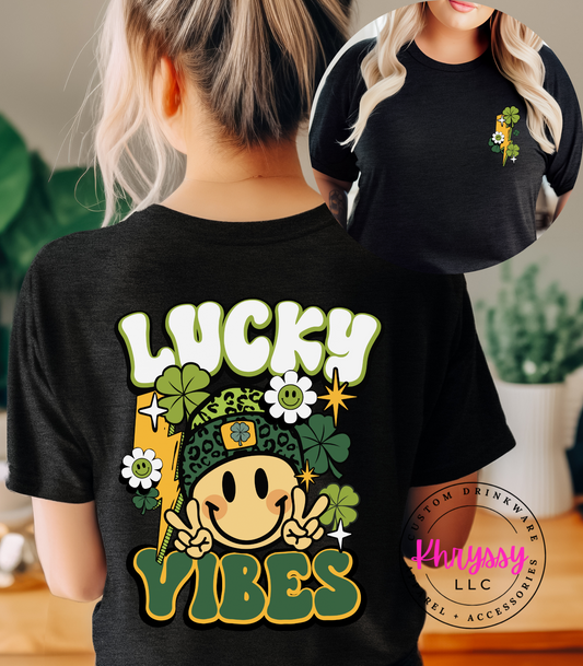 Lucky Vibes St. Patrick's Day Shirt - Double-Sided Charm!