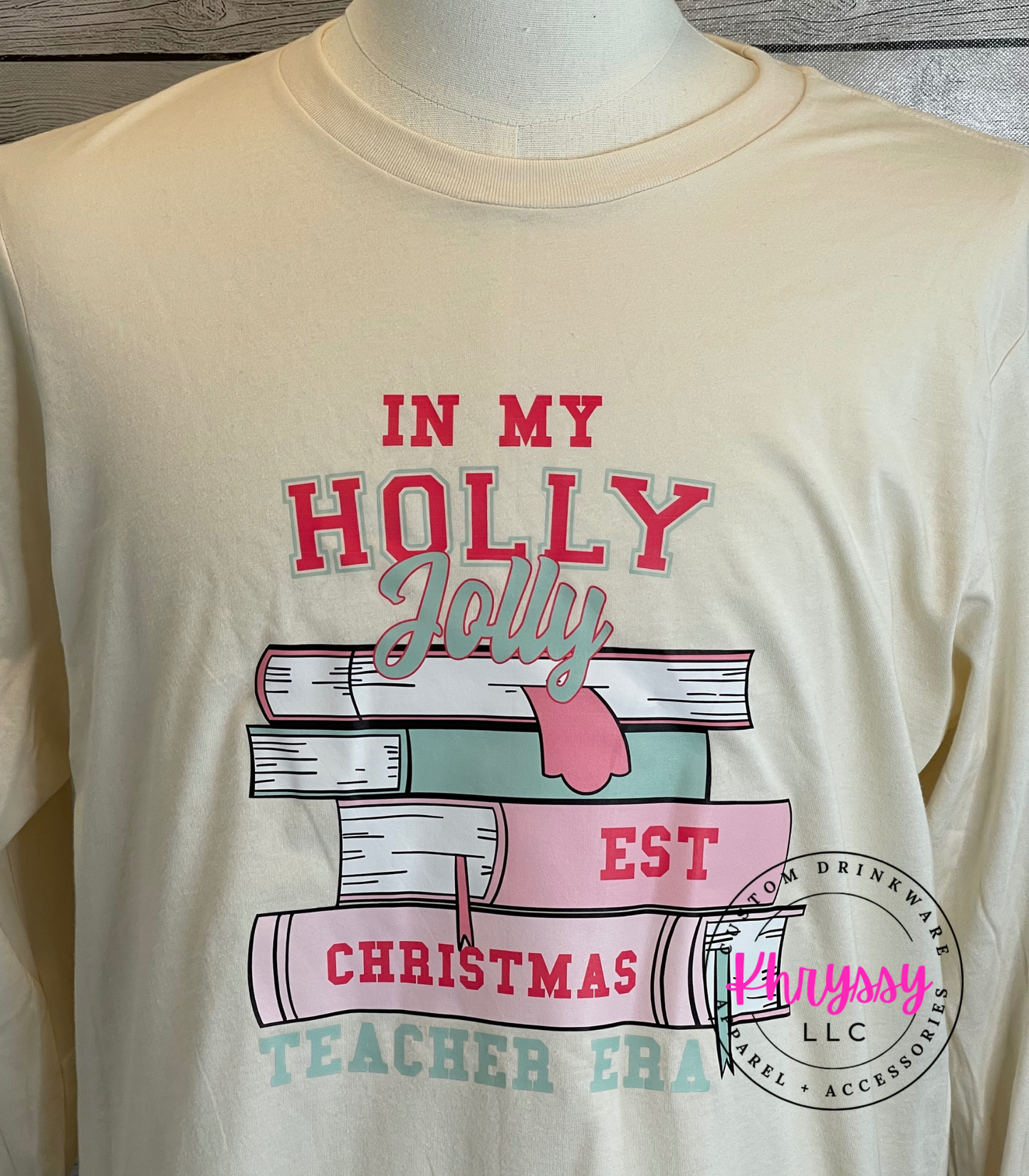 READY TO SHIP: In My Holly Jolly Teacher Era Shirt