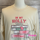 READY TO SHIP: In My Holly Jolly Teacher Era Shirt