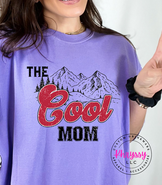 The Cool Mom Unisex Shirt