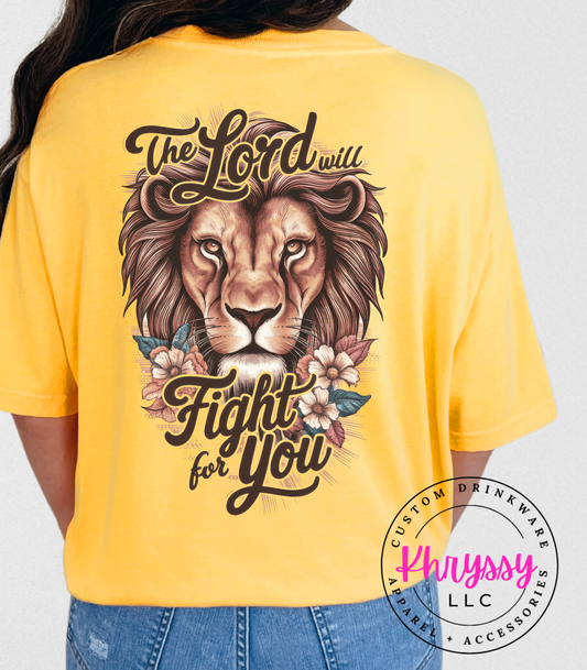 The Lord Will Fight For You Unisex Shirt