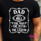 The Man, The Myth, The Legend Unisex Shirt