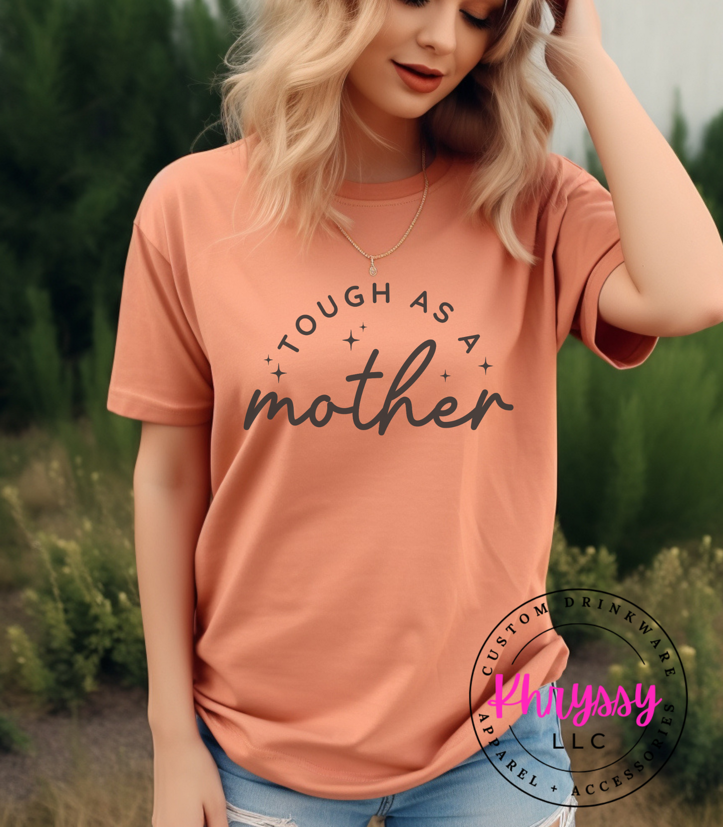 Tough as a Mother T-Shirt