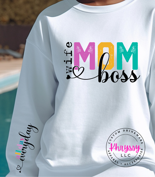 Wife⎮Mom⎮Boss⎮All Day Everyday Unisex Shirt